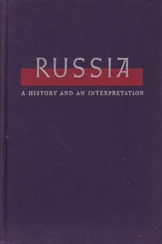 Hardcover RUSSIA A History and Interpretation, Volume I Book