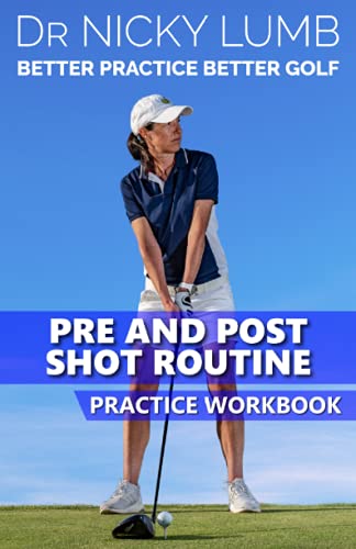 Better Practice Better Golf Workbook