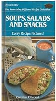 Soups, Salads and Snacks 0307099695 Book Cover