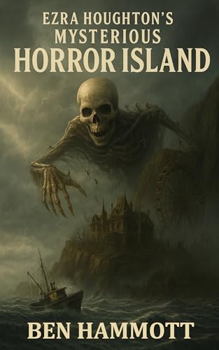Ezra Houghton's Horror Island: Voted Scariest Horror of 2019 by Horror Readers USA
