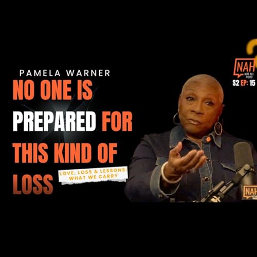 Love, Loss & Becoming Your Name: Pam Warner on Grief, Growth & Malcolm&rsquo;s Legacy