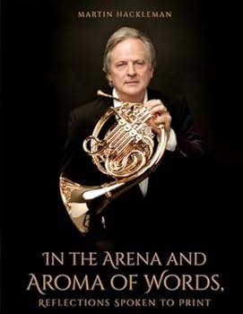 Paperback In the Arena and Aroma of Words: Reflections Spoken to Print Book