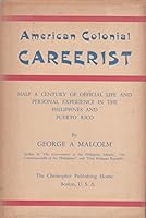 American Colonial Careerist B000O73DBM Book Cover