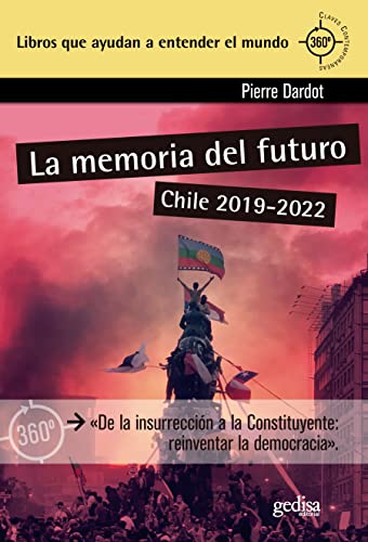 La memoria del futuro: Chile 2019-2022 (Spanish Edition)