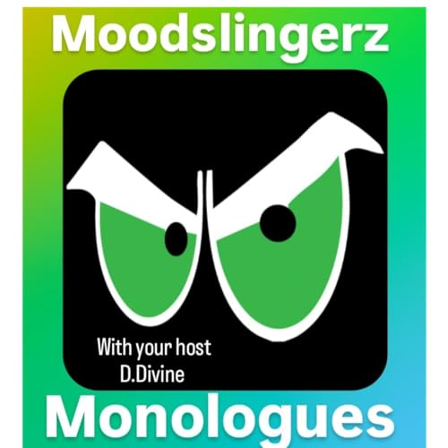 Couverture de Moodslingerz Monologues