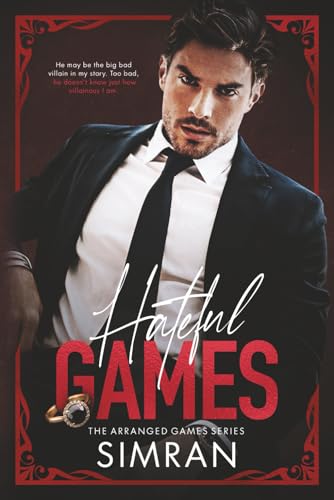 Hateful Games: (An arranged marriage billionaire romance) (Arranged Games)