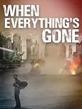 When Everything's Gone