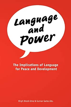 Language and Power: The Implications of Language for Peace and Development book cover
