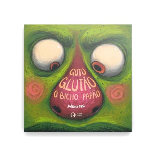 Guto Glutão, o bicho papão