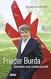 Frieder Burda: Sammler aus Leidenschaft