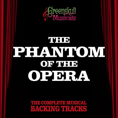 Amazon.com: The Phantom of the Opera (The Complete Musical Backing Tracks) : Greenskull Musicals ...
