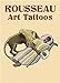 Henri Rousseau Art Tattoos (Dover Tattoos)
