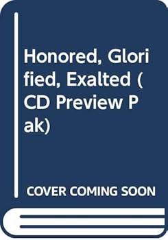 Paperback Honored, Glorified, Exalted (CD Preview Pak) Book