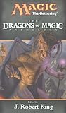 The Dragons of Magic (Magic the Gathering Anthology)