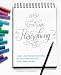 Fearless Flourishing: A Step-by-Step Workbook for Embellishing Your Hand Lettering with Swirls, Swoops, Swashes and More