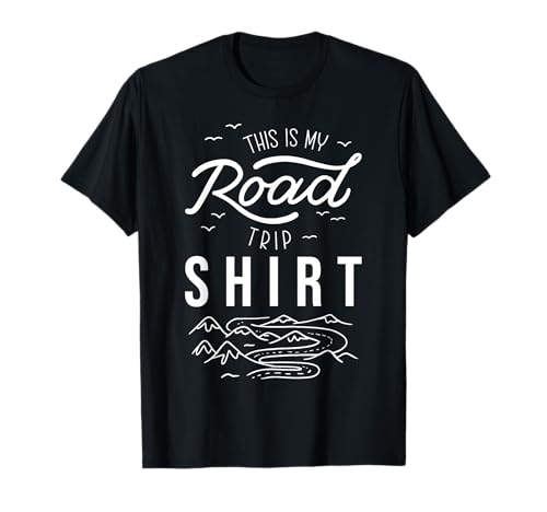 This Is My Road Trip T-Shirt