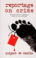 Reportage On Crime: Thirteen Horror Happenings That Hit the Headlines 971272039X Book Cover