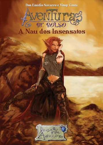 A Nau dos Insensatos (Aventuras de Bolso Livro 1)