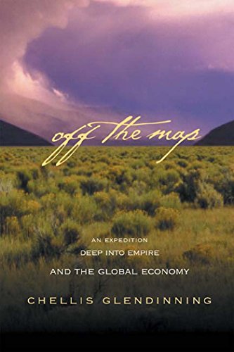 Off The Map: An Expedition Deep into Empire and the Global Economy