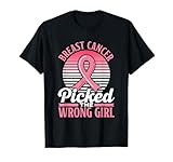 Breast Cancer Has Been The False Girl Selected Pink T-Shirt