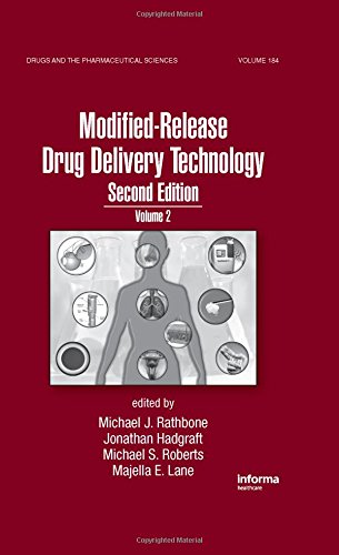 Modified-Release Drug Delivery Technology, Second Edition (Drugs and the Pharmaceutical Sciences)