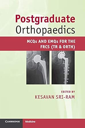 Postgraduate Orthopaedics: Mcqs And Emqs For The Frcs book cover
