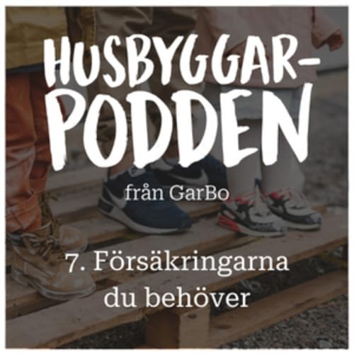 7. F&ouml;rs&auml;kringarna du beh&ouml;ver