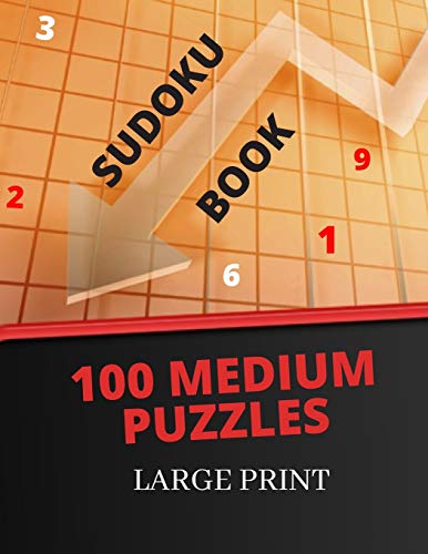 Sudoku Book 100 Medium: Sudoku Gift: A fun Medium Sudoku Puzzle Book (Can You Solve Them)