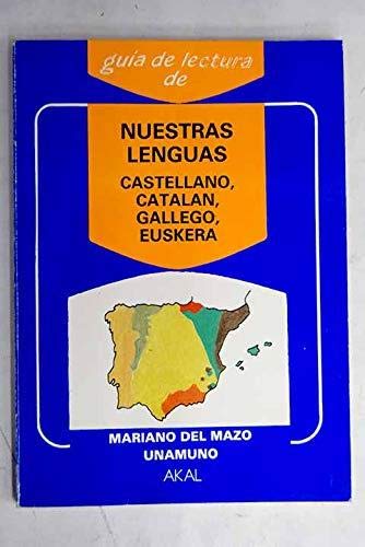 NUESTRAS LENGUAS: CASTELLANO, CATALAN, GALLEGO, EUSKERA (SIN COLECCION)