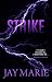 Strike (Stronger Series Book 4)