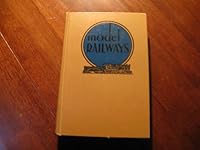Model Railways- A Handbook For the Model-Railway Builder with Detailed Diagrams & Instructions for Making, Installing and Operating Your Own Equipment and Accessories B001L1ACD2 Book Cover