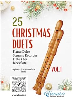 Paperback 25 Christmas Duets for soprano recorder - VOL.1: easy for beginner/intermediate (50 Christmas duets for Soprano Recorder) Book
