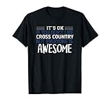 Dont Like Cross Country? Not Everyone is Awesome Track Gift T-Shirt