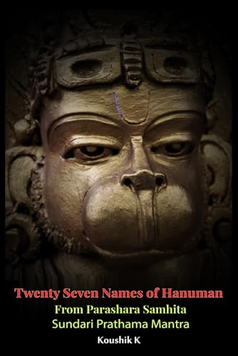 Twenty Seven Names of Hanuman From Parashara Samhita: Sundari Prathama Mantra