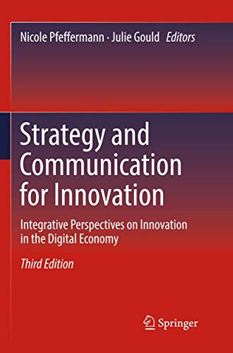 Strategy and Communication for Innovation: Integrative Perspectives on Innovation in the Digital Economy