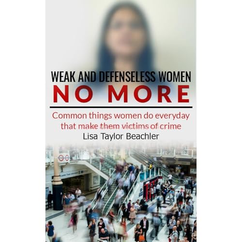 Weak And Defenseless Women | Lisa Taylor Beachler episode artwork