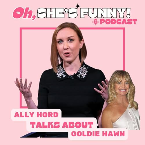 Page de couverture de 24 - Ally Hord Talks Goldie Hawn