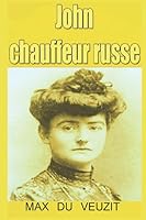 John, chauffeur russe 3690829682 Book Cover