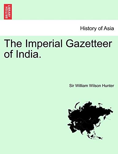 The Imperial Gazetteer of India. Volume VI