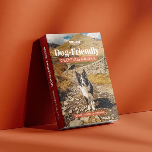 Dog Friendly Weekends Away UK Guide Book – Unforgettable Dog...