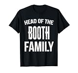 Booth Matching Family Reunion T Shirt