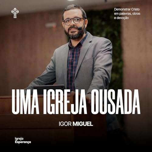 Uma Igreja Ousada | Atos 4:23-31 - Pr. Igor Miguel - 01/02/2026