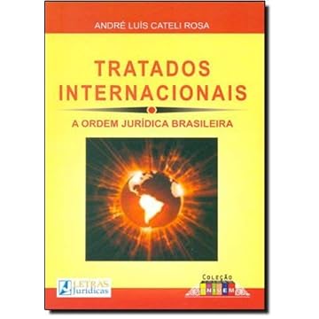 Capa do livro Tratados internacionais: A ordem Jurídica Brasileira