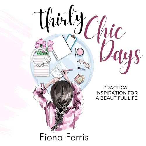 Thirty Chic Days by Fiona Ferris episode artwork
