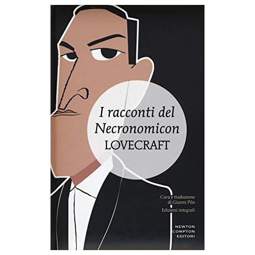 I racconti del Necronomicon. Ediz. integrale