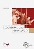 Zootierhaltung: Grundlagen