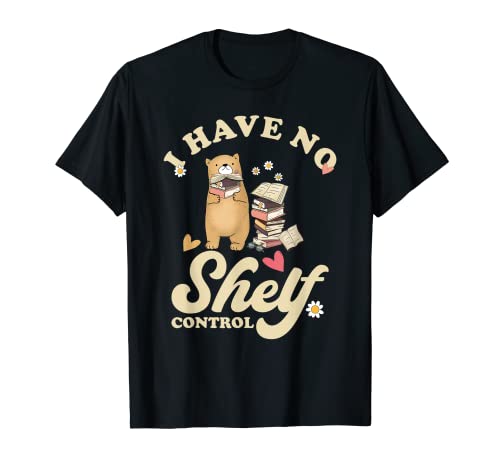 No Shelf Control Bookish Cute Lesebuch T-Shirt