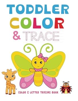 Paperback Toddler Color & Trace: Coloring & Letter Tracing for kids ages 1-5 Book