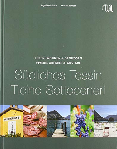 Preisvergleich Produktbild Leben, Wohnen & Genießen im südlichen Tessin