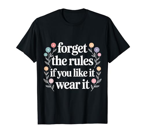 Forget The Rules If You Like It Wear It ��_�ȃt�@�b�V���� - T�V���c